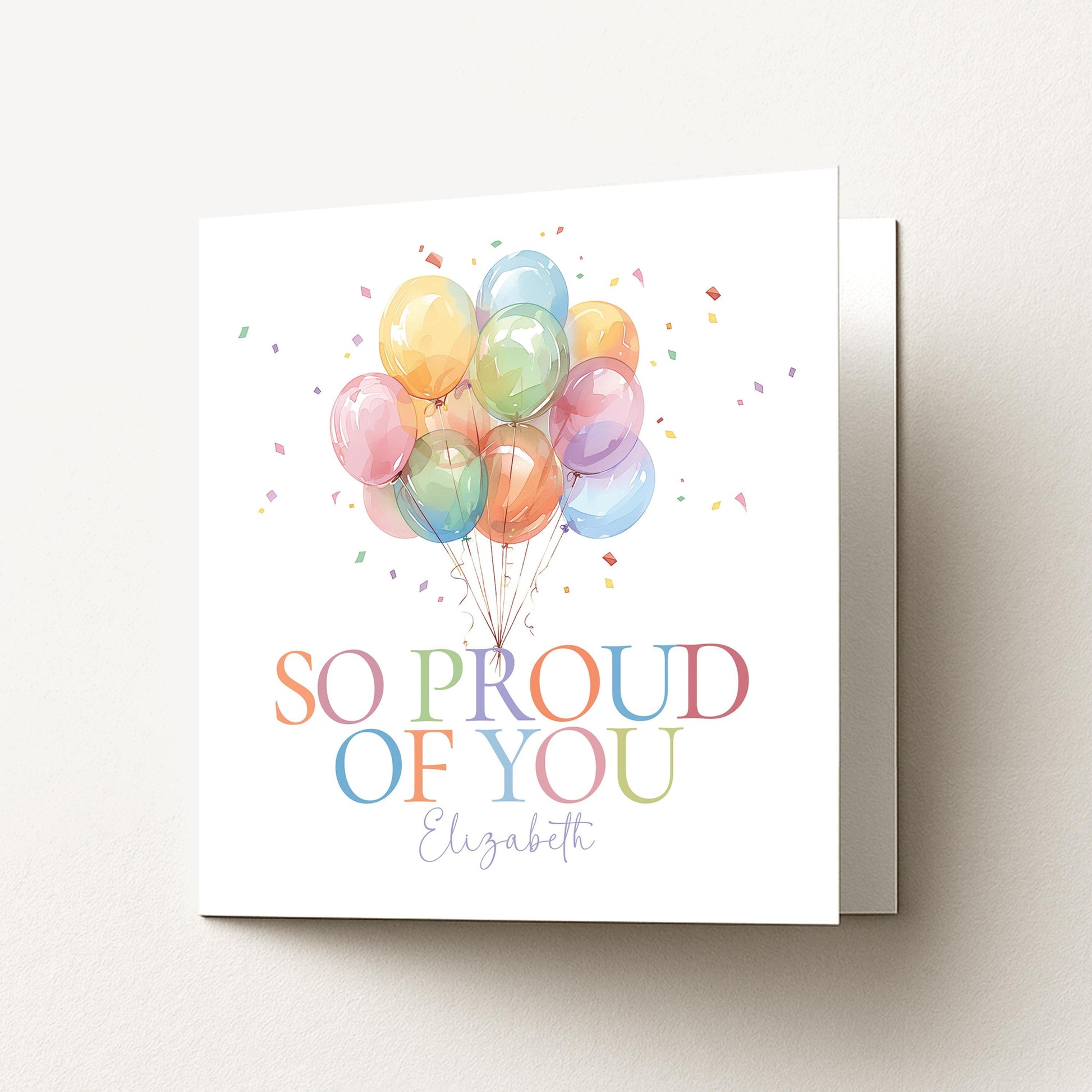 So Proud of You Card, Congratulations Card with Balloons, Personalised Proud of You Card for Any Occasion