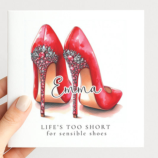 Funny Birthday Card for Her, Life’s Too Short for Sensible Shoes, Red Glam Heels Birthday Card, Stylish Friend Card, Fashion Lover Gift