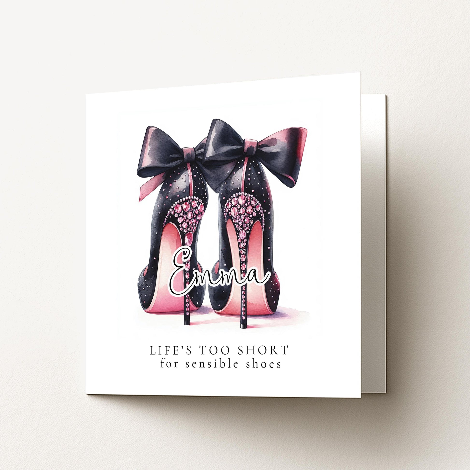 Funny Birthday Card for Her, Life’s Too Short for Sensible Shoes, Glam Bow Heels Card, Stylish Friend Birthday, Fashion Lover Gift