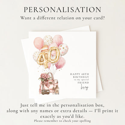 Personalised 40th Happy Birthday Card for Her Friend, Sister or Niece with Gold Numbers and Pink and Gold Balloons