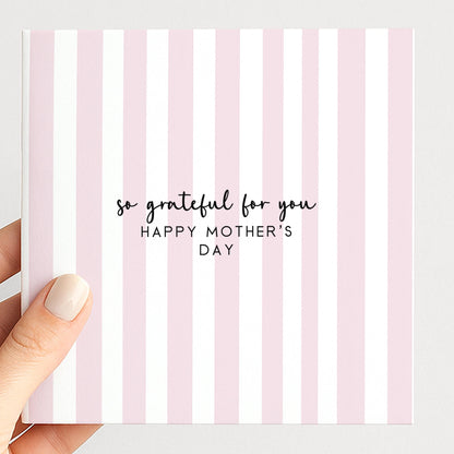 So Grateful For You Mothers Day Card