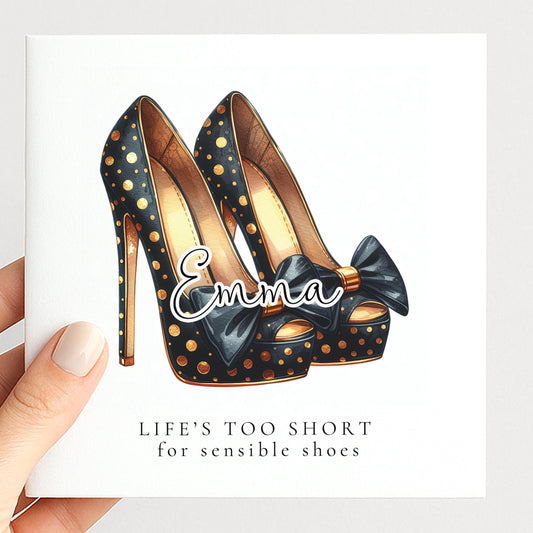 Funny Birthday Card for Her, Life’s Too Short for Sensible Shoes, Polka Dot Glam Gold Heels Card, Stylish Friend Birthday, Fashion Lover