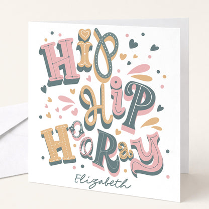 Personalised Hip Hip Hooray Birthday Card, Custom Name Birthday Card, Colourful Modern Typography Card, Fun Birthday Card For Her