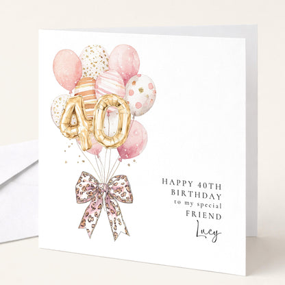 Personalised 40th Happy Birthday Card for Friend, Sister or Niece with Leopard Print Bow and Pink and Gold Balloons