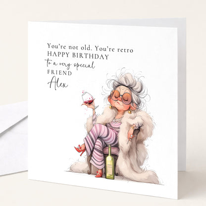 Funny Birthday Card for Friend, You’re Not Old You’re Retro Card, Humorous Womens Birthday Card, Fabulous Friend Birthday