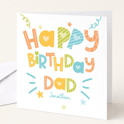 Birthday Card for Dad, Personalised Dad Birthday Card, Colourful Happy Birthday Dad Card, Custom Name Card for Dad