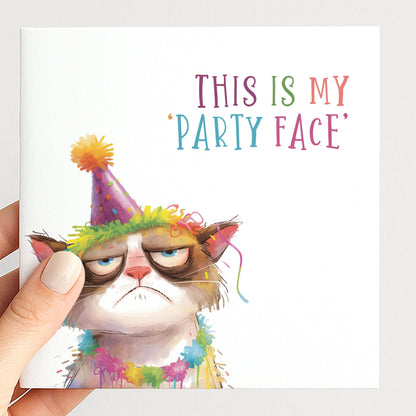 Funny Cat Birthday Card - This Is My Party Face