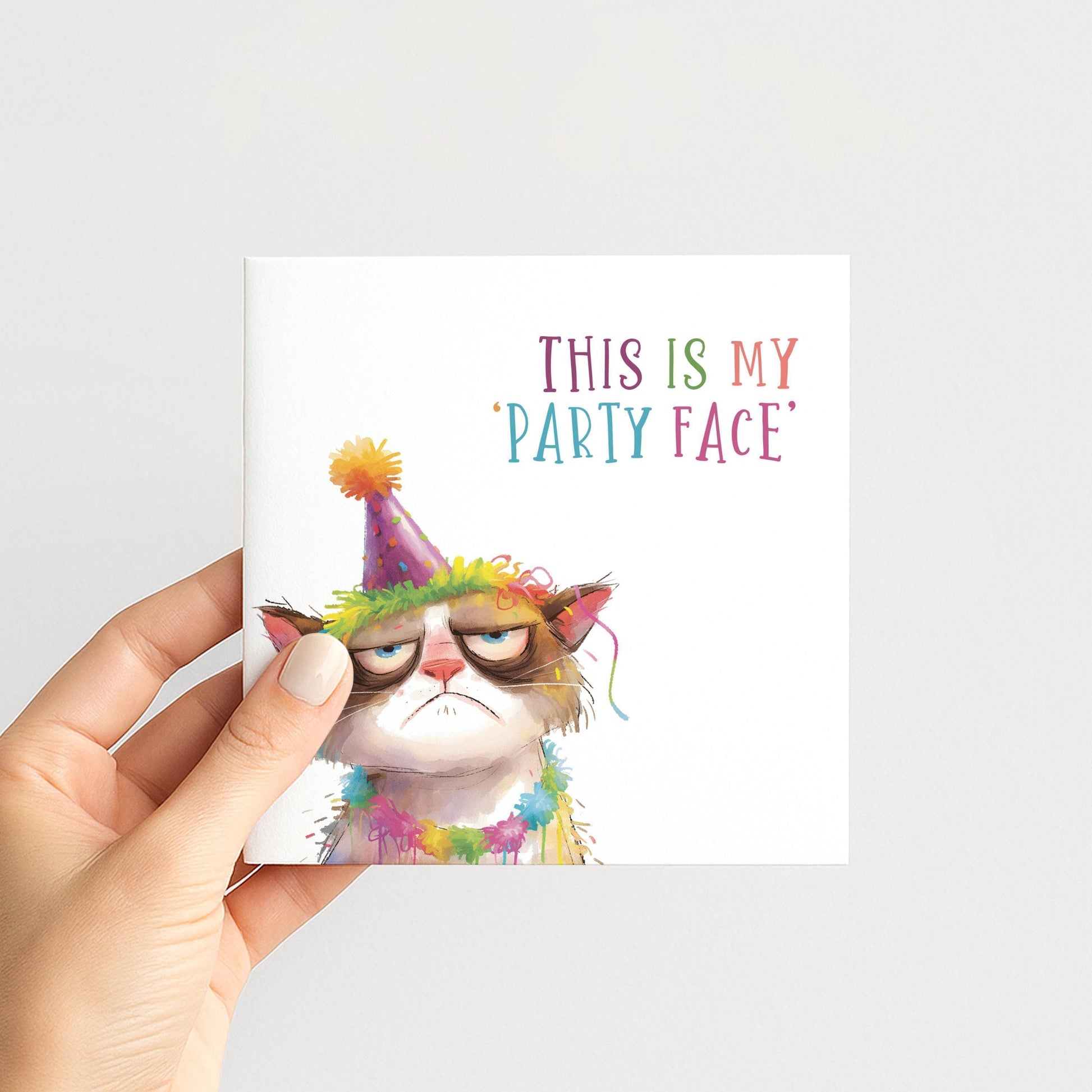 Funny Cat Birthday Card - This Is My Party Face
