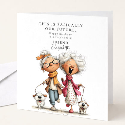 Funny Best Friend Birthday Card - Our Future