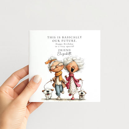 Funny Best Friend Birthday Card - Our Future