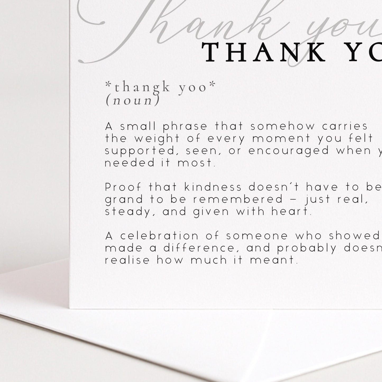 a definition of a "Thank You" phrase, which is a small phrase that carries the weight of every moment you felt supported, seen, or encouraged when you needed it most.