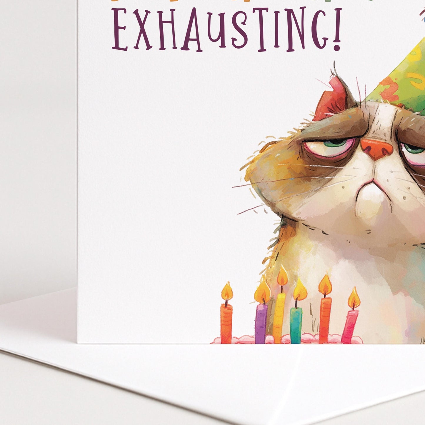 Funny Cat Birthday Card - Birthdays are Exhausting
