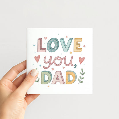 Love You Dad Card – Bright Fathers Day Card With Colourful, Cheerful Design
