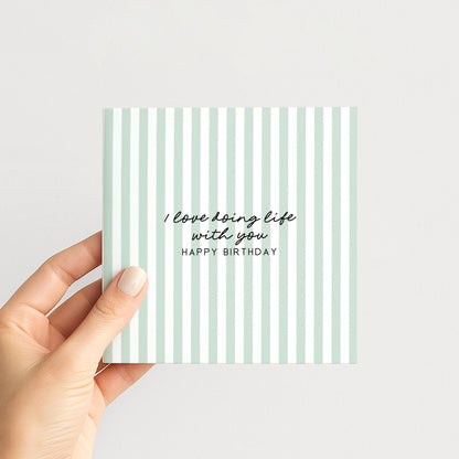 Birthday Card for Him, I Love Doing Life With You Card, Husband Birthday Card, Boyfriend Birthday Card, Modern Aqua Striped Card