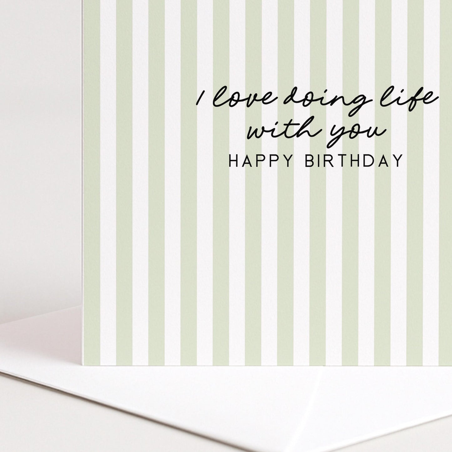 Birthday Card for Him, I Love Doing Life With You Card, Husband Birthday Card, Boyfriend Birthday Card, Modern Green Striped Card