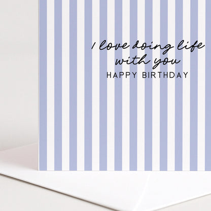 Birthday Card for Him, I Love Doing Life With You Card, Husband Birthday Card, Boyfriend Birthday Card, Modern Purple Striped Card
