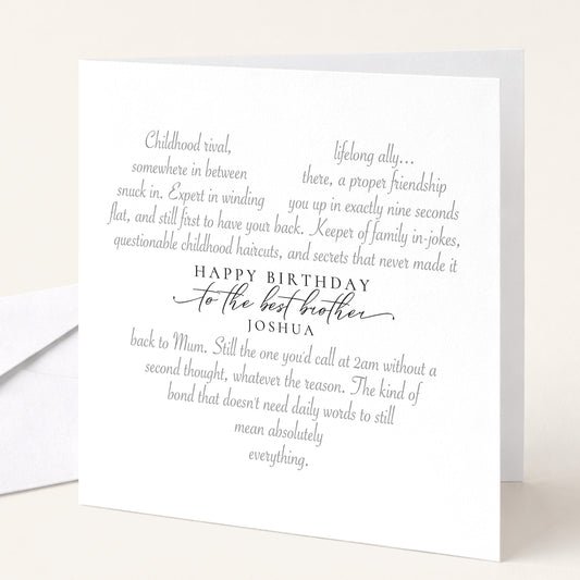 Personalised Brother Birthday Card Heart Shaped Poem Verse Sentimental Card for Brother Elegant Script 300gsm UK Made