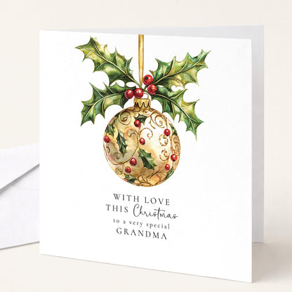 Christmas Card for Grandma, With Love This Christmas Grandma Card, Gold Holly Bauble Xmas Card, Elegant Christmas Card for Grandma
