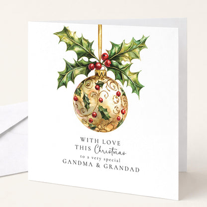 Christmas Card for Grandma and Grandad, With Love This Christmas Grandma Grandad Card, Gold Holly Bauble Xmas Card, Grandparents Xmas Card
