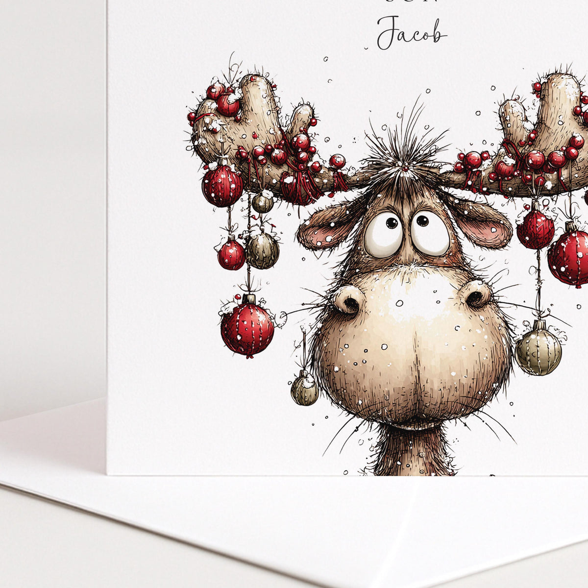 Funny Christmas Card for Son , Comical Moose with Bauble Antlers , Custom Name Card