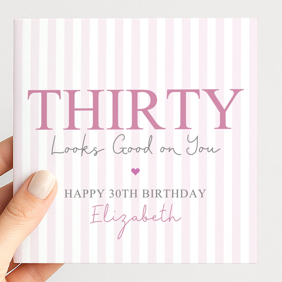 Personalised 30th Birthday Card For Her, Thirty Looks Good On You, Flirty Thirty Custom Name Birthday Card