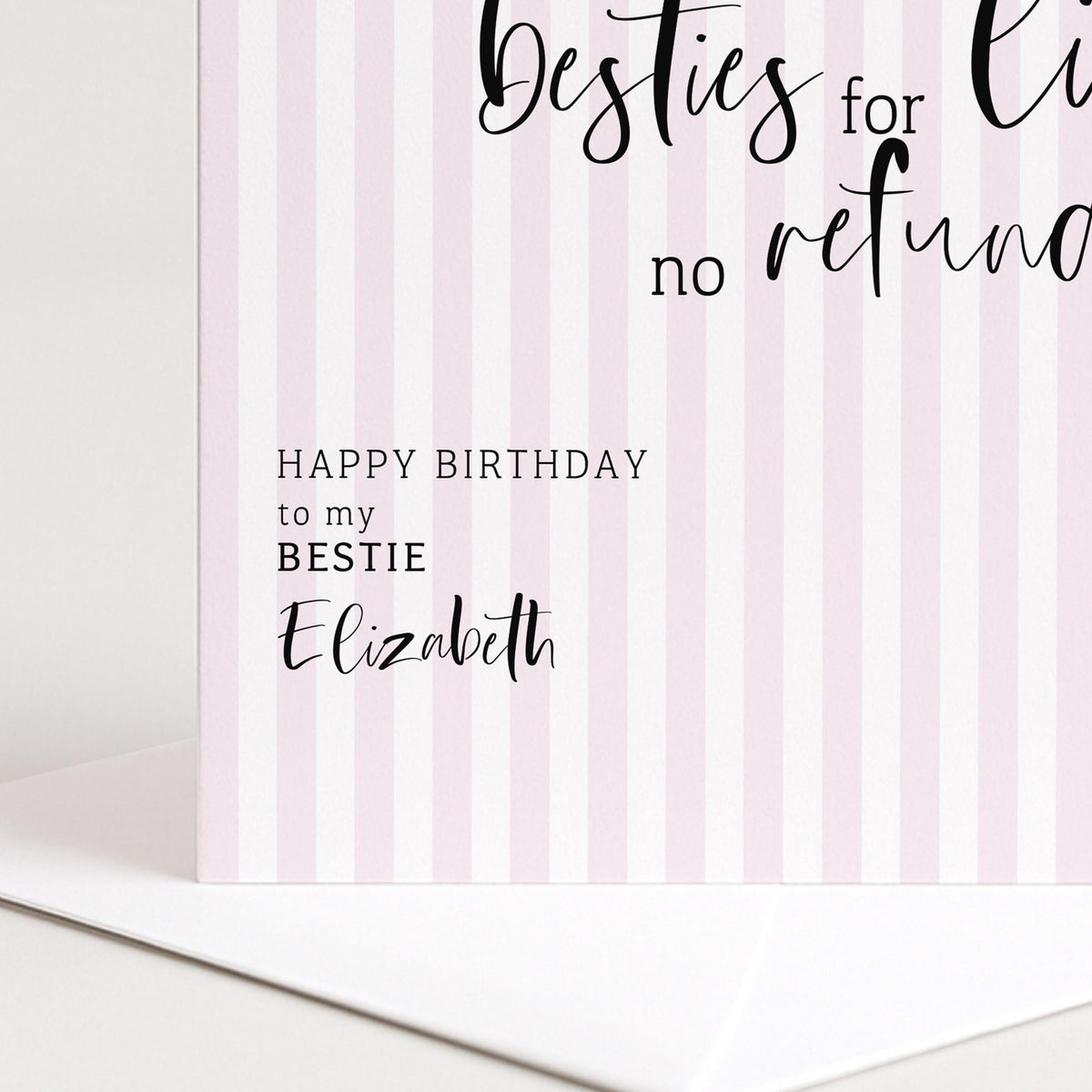 Personalised Bestie Birthday Card, Besties For Life No Refunds, Funny Best Friend Birthday Card, Custom Name Card For Her