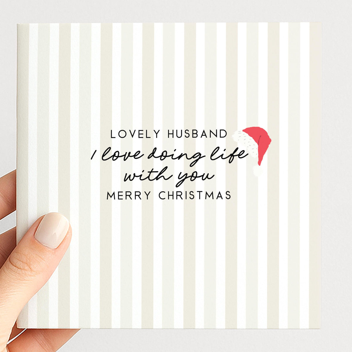 Husband Christmas Card, I Love Doing Life With You, Santa Hat Striped Christmas Card
