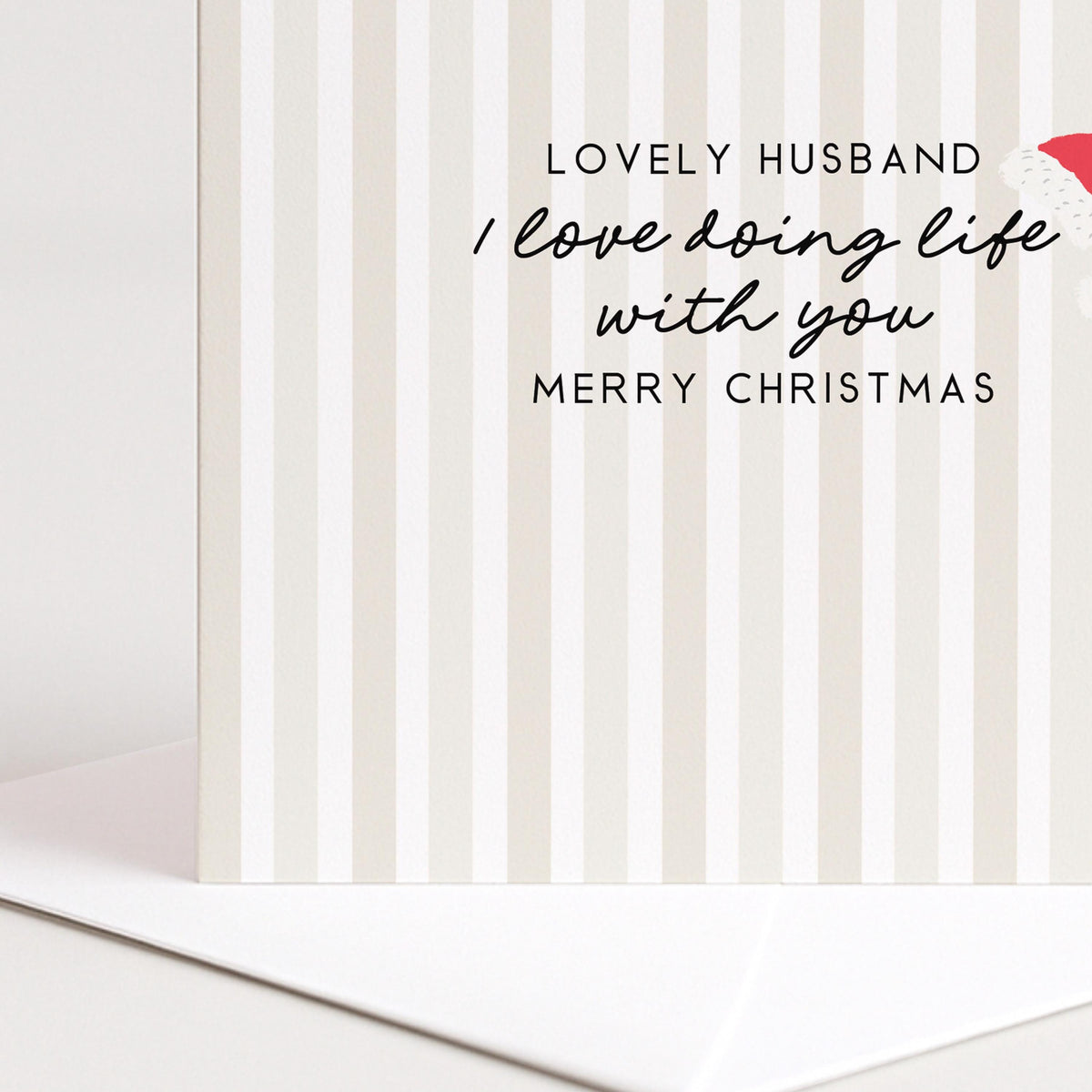 Husband Christmas Card, I Love Doing Life With You, Santa Hat Striped Christmas Card