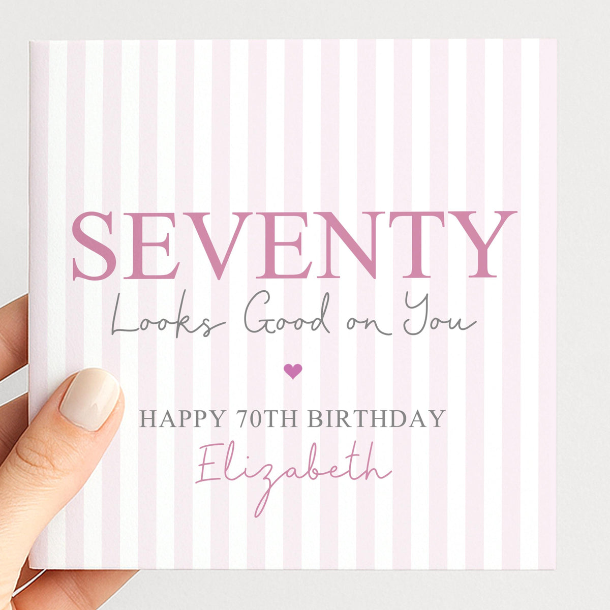Personalised 70th Birthday Card For Her, Seventy Looks Good On You, Terrific Seventy Custom Name Birthday Card