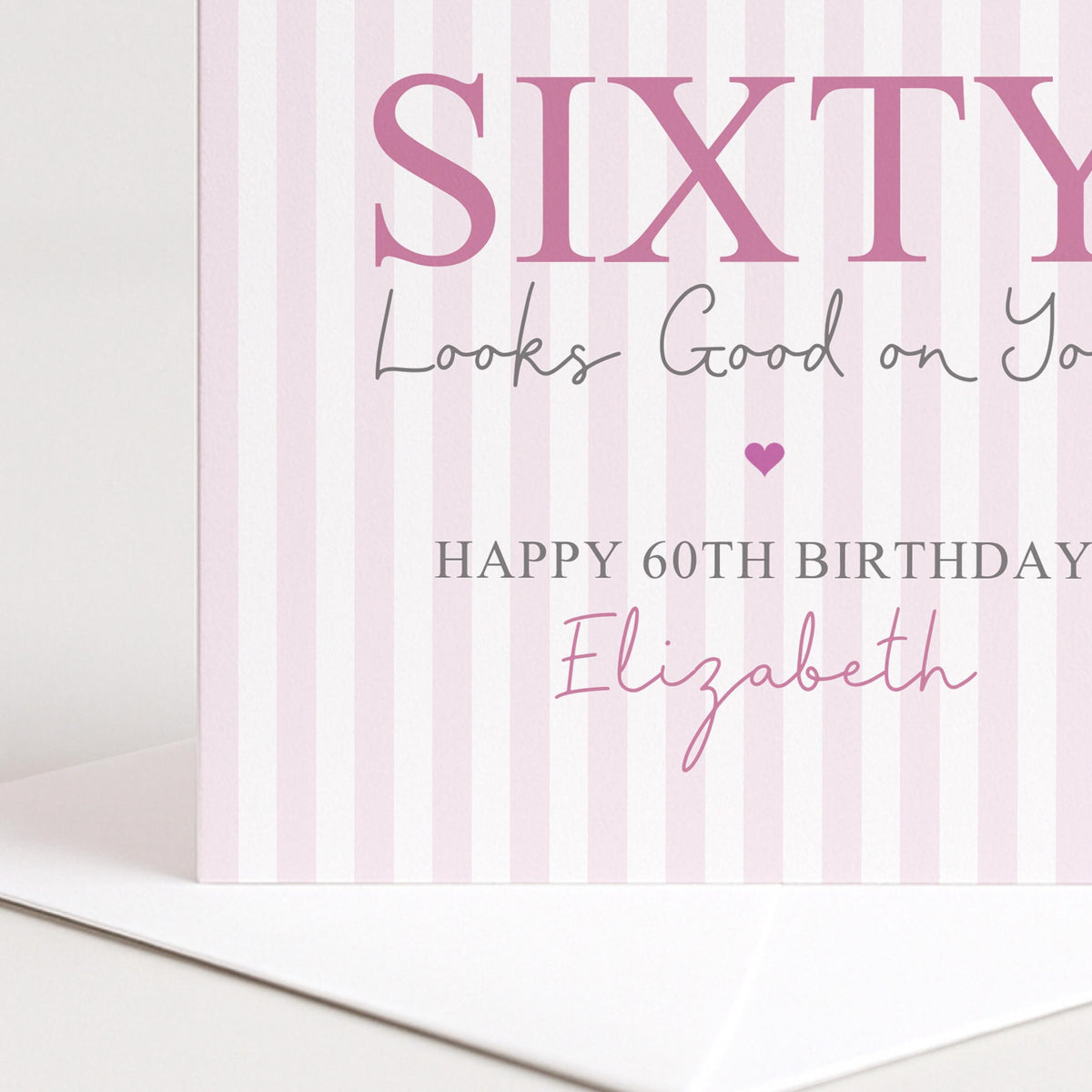 Personalised 60th Birthday Card For Her, Sixty Looks Good On You, Sensational Sixty Custom Name Birthday Card